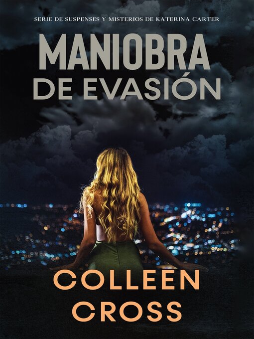 Title details for Maniobra de evasión by Colleen Cross - Available
